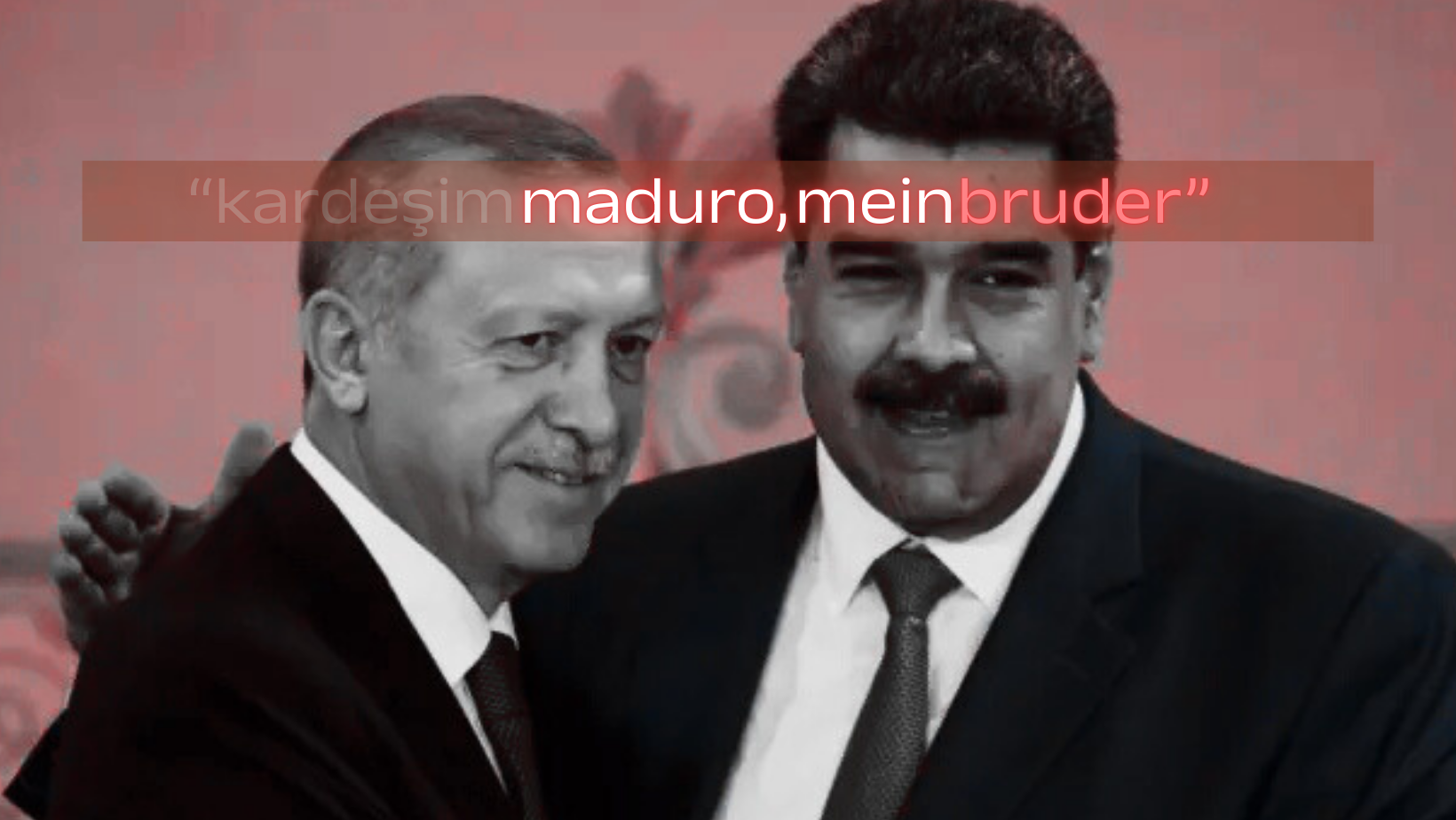 Der Fall Maduro: Erdoğan schweigt, seine rechte Hand nicht